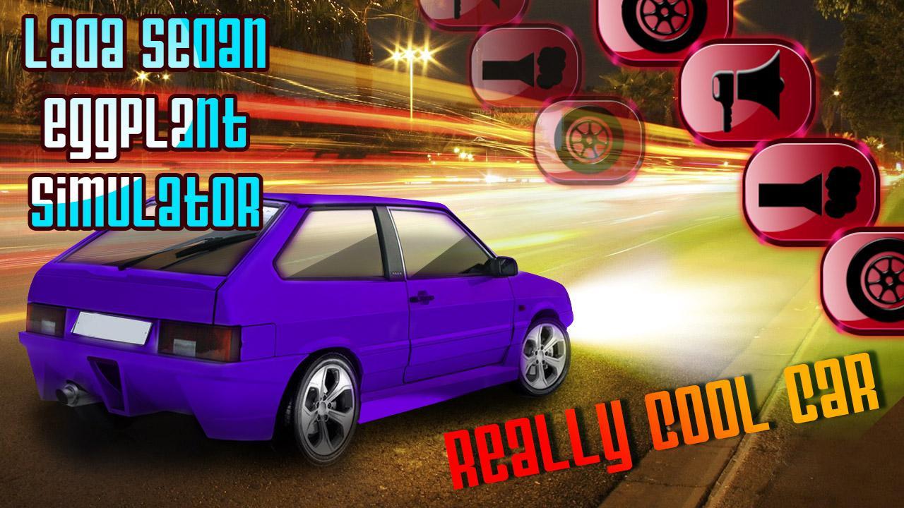 Lada Sedan Eggplant Simulator
